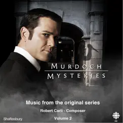 Murdoch Mysteries (Original Soundtrack, Vol. 2) by Robert Carli album reviews, ratings, credits