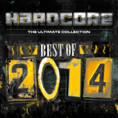 Hardcore the Ultimate Collection Best Of 2014 - Verschillende artiesten