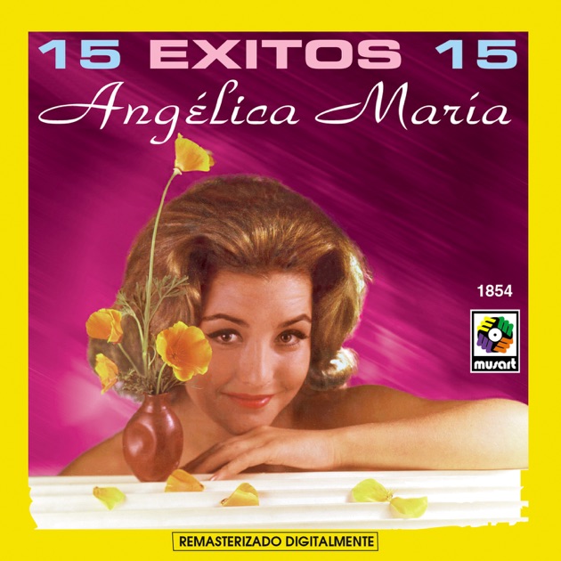 Resultado de imagen para Angélica María 15 Exitos