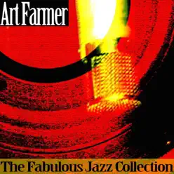 The Fabulous Jazz Collection - Art Farmer The Fabulous Jazz Collection - Art Farmer