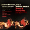James Brown Plays James Brown Today & Yesterday (Instrumental Versions), 1965