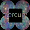Mercury album lyrics, reviews, download