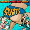 Squats - Single album lyrics, reviews, download