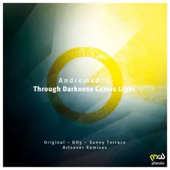 Through Darkness Comes Light - EP by Andromedha album reviews, ratings, credits