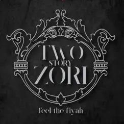 Feel the Fiyah by Two Story Zori album reviews, ratings, credits
