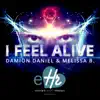 I Feel Alive (feat. Melissa B.) [Vocal Mix] song lyrics