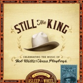 Still the King: Celebrating the Music of Bob Wills and His Texas Playboys artwork