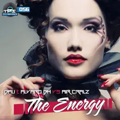 The Energy (Gali & Alvaro GM vs. Air Cralz) - Single - Los Gali The Energy (Gali & Alvaro GM vs. Air Cralz) - Single - Los Gali