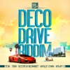 Deco Drive Riddim