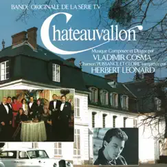 Châteauvallon (Bande originale de la série TV) by Vladimir Cosma album reviews, ratings, credits