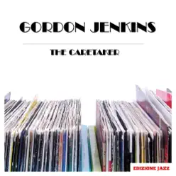 The Caretaker - Gordon Jenkins The Caretaker - Gordon Jenkins