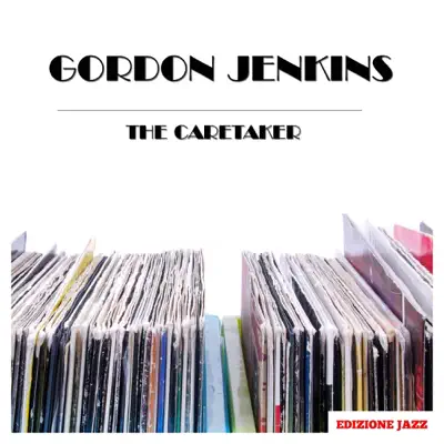 The Caretaker - Gordon Jenkins