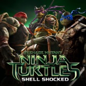 Shell Shocked (feat. Kill the Noise & Madsonik) [From "Teenage Mutant Ninja Turtles"] artwork