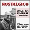 Nostálgico (feat. Orquesta de Osvaldo Pugliese), 1966