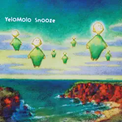 Snooze - Yelo Molo