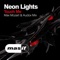 Touch Me (Max Mozart & Audox Mix) - Neon Lights lyrics