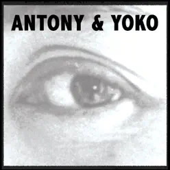 Antony & Yoko - Single - Yoko Ono