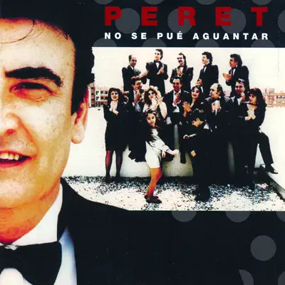 No Se Pué Aguantar - Peret