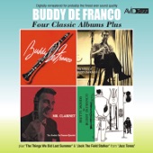 Four Classic Albums Plus (Buddy De Franco / The Artistry of Buddy De Franco / Mr Clarinet / Pretty Moods) [Remastered] artwork