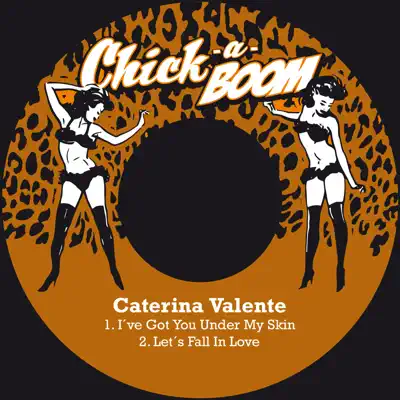 I´ve Got You Under My Skin - Single - Caterina Valente