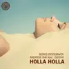 Holla Holla (Remixes) [feat. Gosha] - EP album lyrics, reviews, download