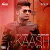 Kaash (with Bloodline) - Single album lyrics, reviews, download