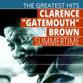 The Greatest Hits: Clarence "Gatemouth" Brown - Summertime artwork