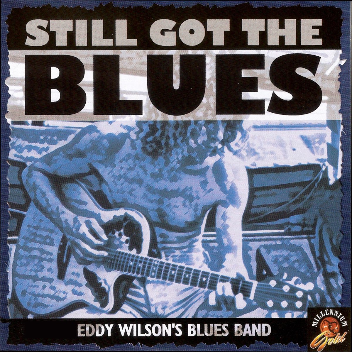 Eddy Wilson's Blues Band. Still блюз. Обложка Eddy Wilsons Blues Band still got the Blues. Eddy Wilson's Blues Band – i just can't wait no more.