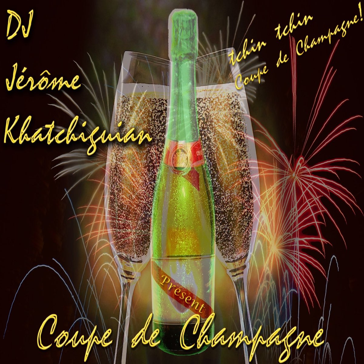 Coupe De Champagne Tchin Tchin Single By Jerome Khatchiguian On Apple Music