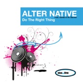 Alter Native - Do The Right Thing (feat. Daniel & Vic Bennet)