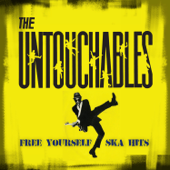 Free Yourself - Ska Hits - The Untouchables