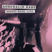 Adrenalin Baby - Johnny Marr Live artwork
