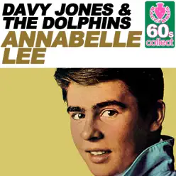 Annabelle Lee (Remastered) - Single - Davy Jones Annabelle Lee (Remastered) - Single - Davy Jones