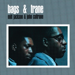 John Coltrane & Milt Jackson - Three Little Words