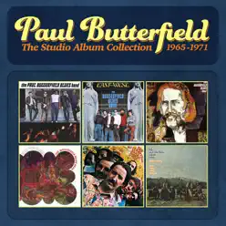 The Studio Album Collection 1965-1971 - The Paul Butterfield Blues Band