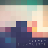 Tracey Silhouette - EP - Tracey Silhouette