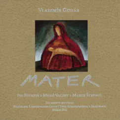Godár: Mater by Solamente Naturali, Marek Stryncl, Iva Bittová & Miloš Valent album reviews, ratings, credits