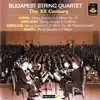 Budapest String Quartet: The XX Century album lyrics, reviews, download
