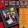 Le nozze di Figaro, K. 492 album lyrics, reviews, download