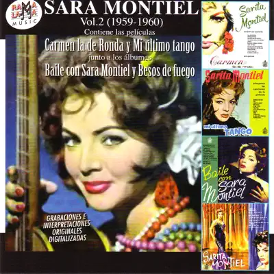 Sara Montiel Vol.2 (1959-1960): Sus Películas Carmen La De Ronda y Mi Último Tango & Sus Álbumes Baile Con Sara Montiel y Besos De Fuego - Sara Montiel