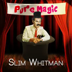 Pure Magic - Slim Whitman - Slim Whitman