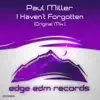 I Haven't Forgotten - Single album lyrics, reviews, download