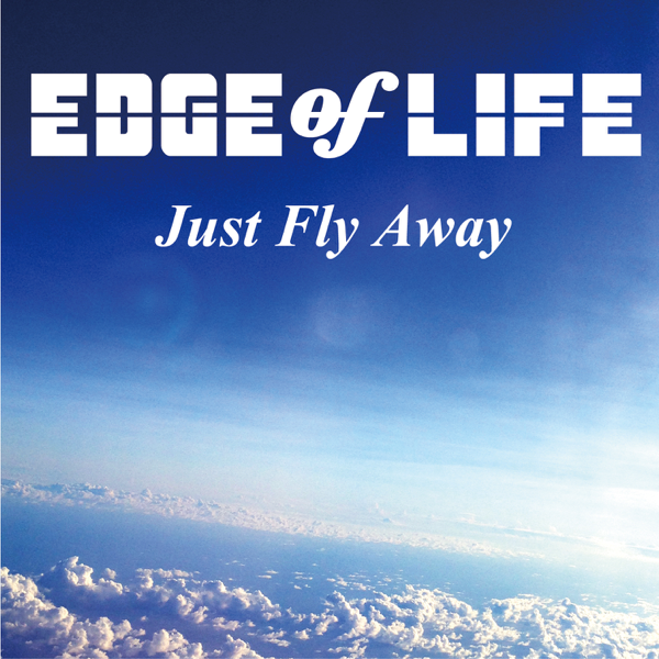 Just Fly Away Anime Version Single By Edge Of Life On Apple Music