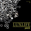 Luxlife: Jazz, Vol. 8