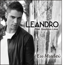 Leandro - Eu Mudei (feat. Gusttavo Lima)