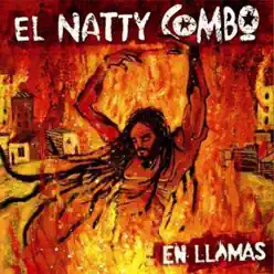 En Llamas - El Natty Combo