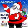 RADIO NOEL - La compil', Vol. 1