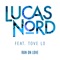 Run on Love (feat. Tove Lo) [Radio Edit] - Lucas Nord lyrics