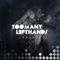 Trouble (Extended Mix) - TooManyLeftHands lyrics