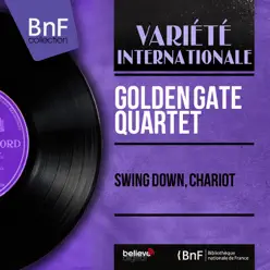 Swing Down, Chariot (Mono Version) - EP - Golden Gate Quartet